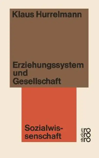 Erziehungssystem Und Gesellschaft (English, Klaus Hurrelmann) - Image 1 - BookBajar