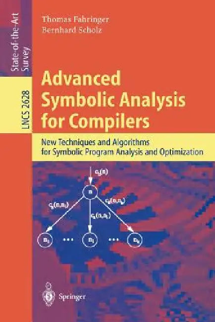 Buy Advanced Symbolic Analysis for Compilers (English, Thomas Fahringer | Bernhard Scholz) Online at Best Price - BookBajar