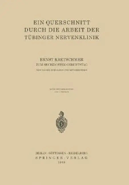 Buy Ein Querschnitt Durch Die Arbeit Der Tübinger Nervenklinik (English, Ernst Kretschmer) Online at Best Price - BookBajar