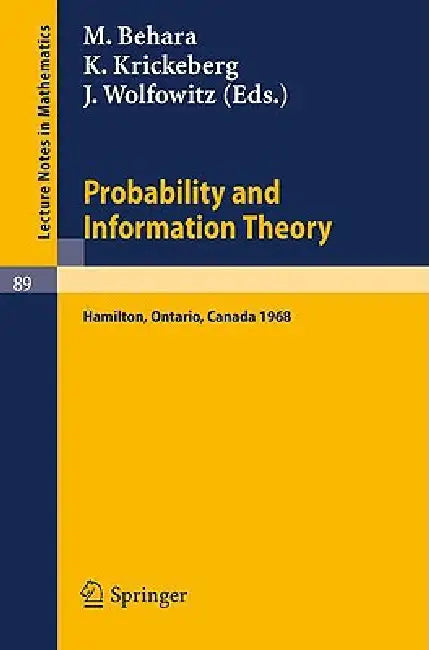 Buy Probability and Information Theory (English, M. Behara | K. Krickeberg | J. Wolfowitz) Online at Best Price - BookBajar