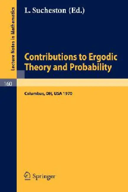 Buy Contributions to Ergodic Theory and Probability (English, L. Sucheston) Online at Best Price - BookBajar