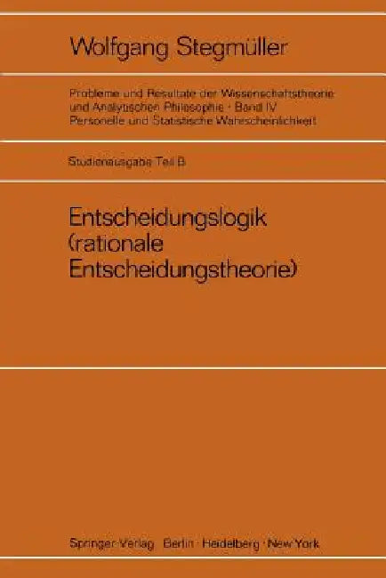 Buy Entscheidungslogik (English, Wolfgang Stegmüller) Online at Best Price - BookBajar