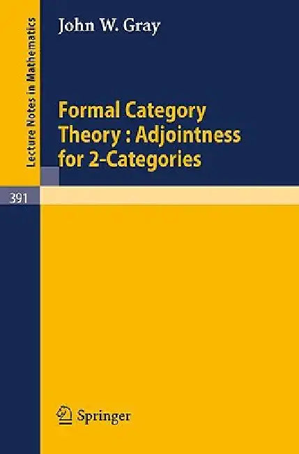 Buy Formal Category Theory (English, J. W. Gray) Online at Best Price - BookBajar