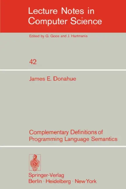 Buy Complementary Definitions of Programming Language Semantics (English, J. E. Donahue) Online at Best Price - BookBajar