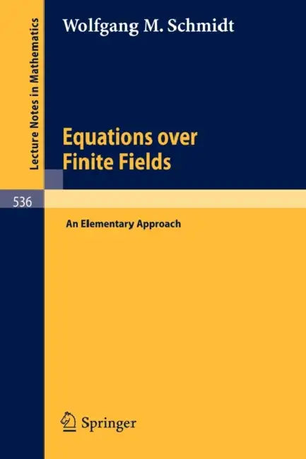 Buy Equations Over Finite Fields (English, W. M. Schmidt) Online at Best Price - BookBajar