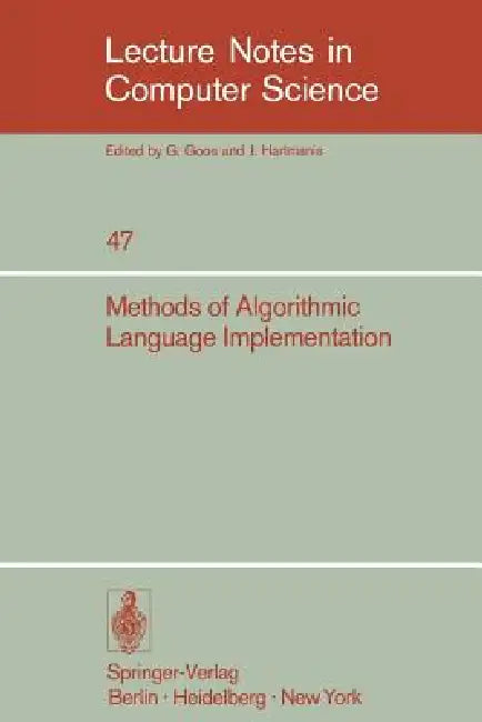 Buy Methods of Algorithmic Language Implementation (English, A. Ershov | C. H. a. Koster) Online at Best Price - BookBajar