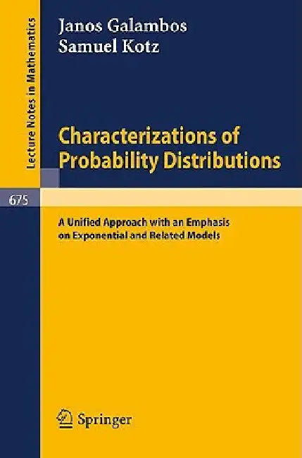 Buy Characterizations of Probability Distributions. (English, Janos Galambos | Samuel Kotz) Online at Best Price - BookBajar