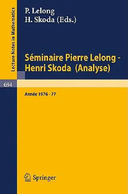 Buy Séminaire Pierre Lelong - Henri Skoda (Analyse) (English, P. Lelong | H. Skoda) Online at Best Price - BookBajar