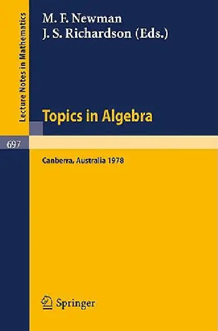 Buy Topics in Algebra (English, M. F. Newman | J. S. Richardson) Online at Best Price - BookBajar