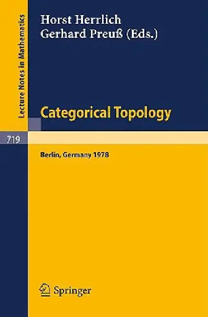Buy Categorical Topology (English, H. Herrlich | G. Preuß) Online at Best Price - BookBajar