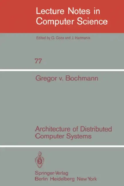 Buy Architecture of Distributed Computer Systems (English, G. Bochmann | P. V. Klein) Online at Best Price - BookBajar