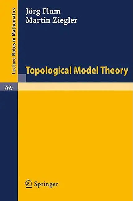 Buy Topological Model Theory (English, Jörg Flum | Martin Ziegler) Online at Best Price - BookBajar