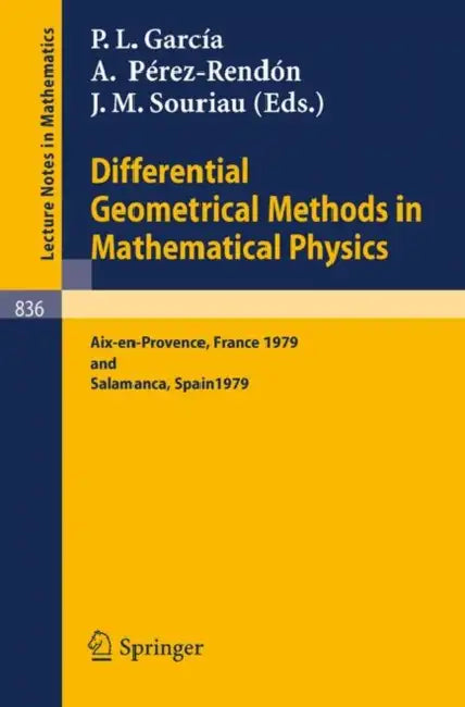 Buy Differential Geometrical Methods in Mathematical Physics (English, P. L. Garcia | A. Perez-Rendon | J. M. Souriau) Online at Best Price - BookBajar
