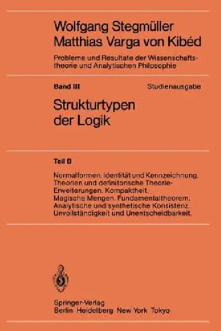 Buy Normalformen. Identität Und Kennzeichnung. Theorien Und Definitorische Theorie-Erweiterungen. Kompak (English, Wolfgang Stegmüller) Online at Best Price - BookBajar