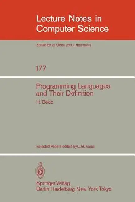 Buy Programming Languages and Their Definition (English, H. Bekic | C. B. Jones) Online at Best Price - BookBajar