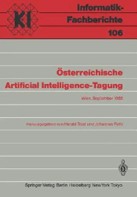 Buy Österreichische Artificial Intelligence-Tagung (English, Harald Trost | Johannes Retti) Online at Best Price - BookBajar