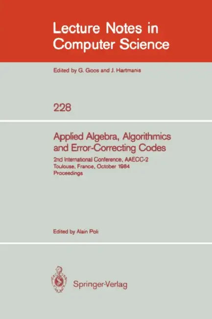 Buy Applied Algebra, Algorithmics and Error-Correcting Codes (English, Alain Poli) Online at Best Price - BookBajar