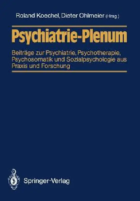 Psychiatrie-Plenum (English, Roland Koechel | Dieter Ohlmeier) - Image 1 - BookBajar