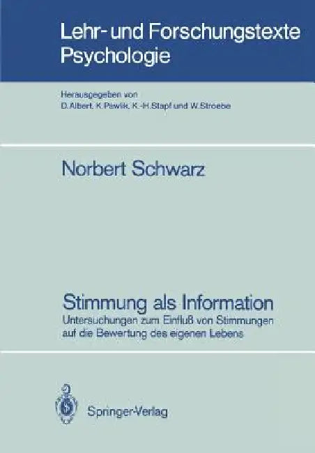 Buy Stimmung ALS Information (English, Norbert Schwarz) Online at Best Price - BookBajar