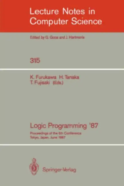 Logic Programming '87 (English, Koichi Furukawa | Hozumi Tanaka | Tetsunosuke Fujisaki) - Image 1 - BookBajar