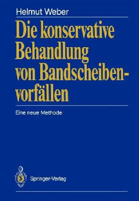 Buy Die Konservative Behandlung Von Bandscheibenvorfällen (English, Helmut Weber) Online at Best Price - BookBajar