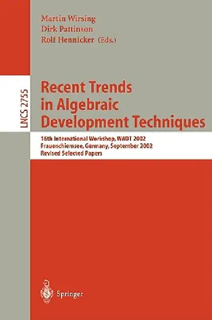 Buy Recent Trends in Algebraic Development Techniques (English, Martin Wirsing | Dirk Pattinson | Rolf Hennicker) Online at Best Price - BookBajar