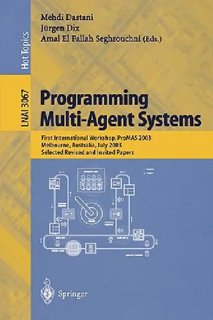 Buy Programming Multi-Agent Systems (English, Mehdi Dastani | Juergen Dix | Amal El Fallah-Seghrouchni) Online at Best Price - BookBajar