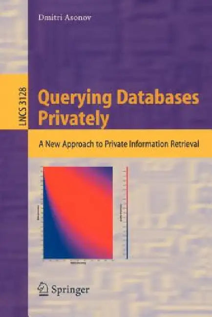 Querying Databases Privately (English, Dmitri Asonov) - Image 1 - BookBajar