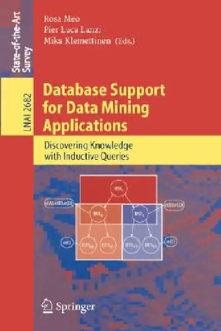 Buy Database Support for Data Mining Applications (English, Rosa Meo | Pier L. Lanzi | Mika Klemettinen) Online at Best Price - BookBajar