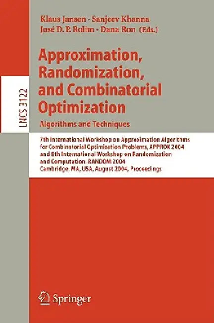 Buy Approximation, Randomization and Combinatorial Optimization. Algorithms and Techniques (English, Klaus Jansen | Sanjeev Khanna | José D. P. Rolim) Online at Best Price - BookBajar