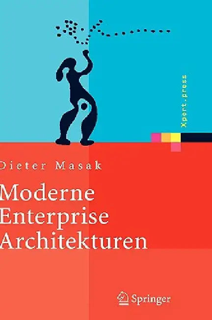 Buy Moderne Enterprise Architekturen (English, Dieter Masak) Online at Best Price - BookBajar