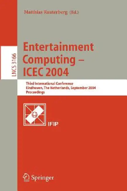 Buy Entertainment Computing - Icec 2004 (English, Matthias Rauterberg) Online at Best Price - BookBajar