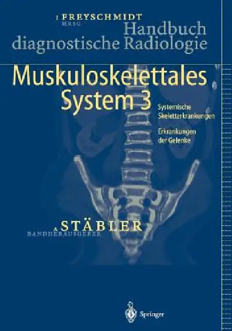 Handbuch Diagnostische Radiologie (English, Axe Stäbler | Jürgen Freyschmidt) - Image 1 - BookBajar