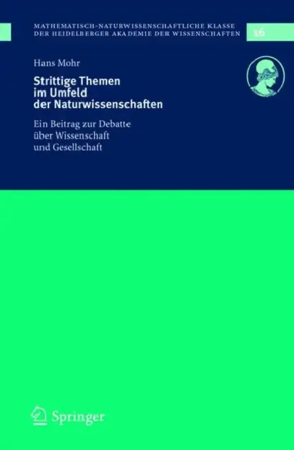 Buy Strittige Themen Im Umfeld Der Naturwissenschaften (English, Hans Mohr) Online at Best Price - BookBajar