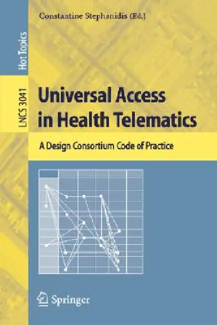 Universal Access in Health Telematics (English, Constantine Stephanidis) - Image 1 - BookBajar