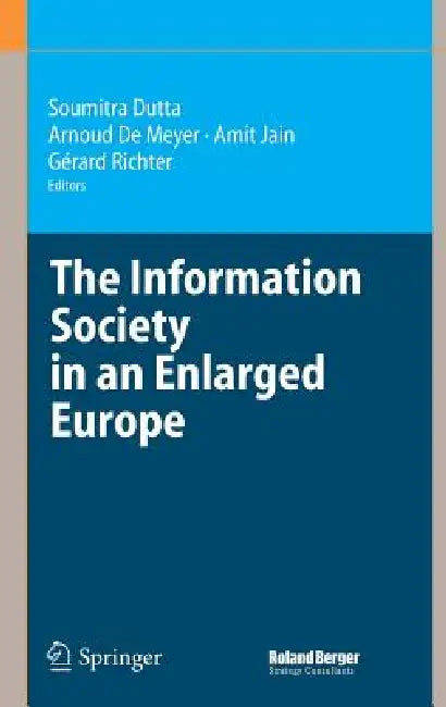 Buy The Information Society in an Enlarged Europe (English, Soumitra Dutta | Arnoud de Meyer | Amit Jain) Online at Best Price - BookBajar