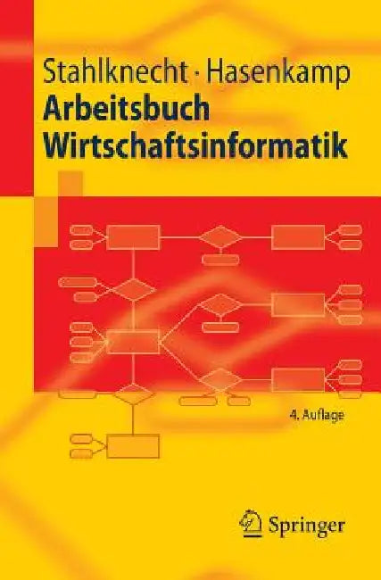Buy Arbeitsbuch Wirtschaftsinformatik (English, Peter Stahlknecht | Ulrich Hasenkamp | L. Burmester) Online at Best Price - BookBajar