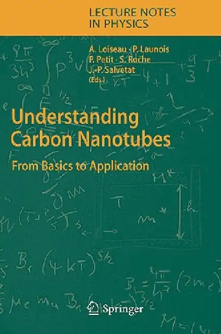 Understanding Carbon Nanotubes (English, Annick Loiseau | Pascale Launois-Bernede | Pierre Petit) - Image 1 - BookBajar