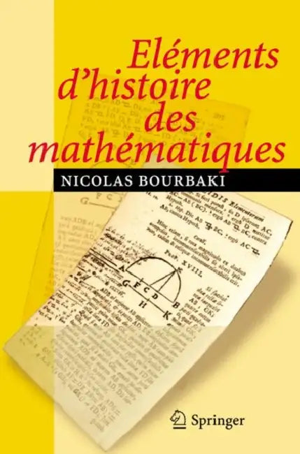 Buy Eléments d'Histoire Des Mathématiques (English, N. Bourbaki) Online at Best Price - BookBajar