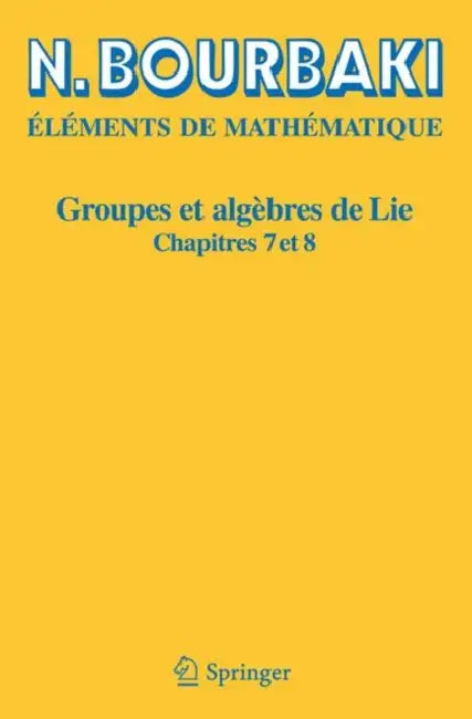 Buy Groupes Et Algèbres de Lie (English, N. Bourbaki) Online at Best Price - BookBajar