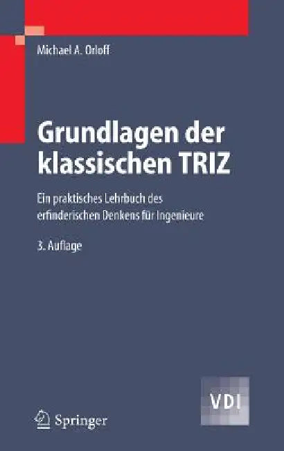Buy Grundlagen Der Klassischen Triz (English, Michael A. Orloff) Online at Best Price - BookBajar