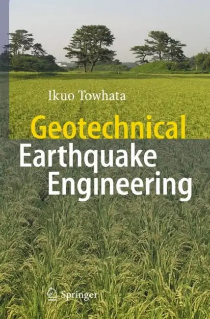 Buy Geotechnical Earthquake Engineering (English, Ikuo Towhata) Online at Best Price - BookBajar
