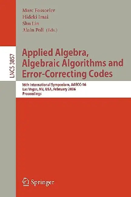 Buy Applied Algebra, Algebraic Algorithms and Error-Correcting Codes (English, Marc Fossorier | Tom Hoeholdt | Alain Poli) Online at Best Price - BookBajar