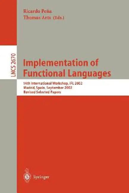 Buy Implementation of Functional Languages (English, Ricardo Pena | Thomas Arts) Online at Best Price - BookBajar