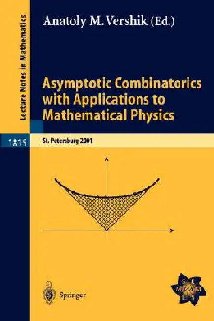 Buy Asymptotic Combinatorics with Applications to Mathematical Physics (English, Anatoly M. Vershik) Online at Best Price - BookBajar