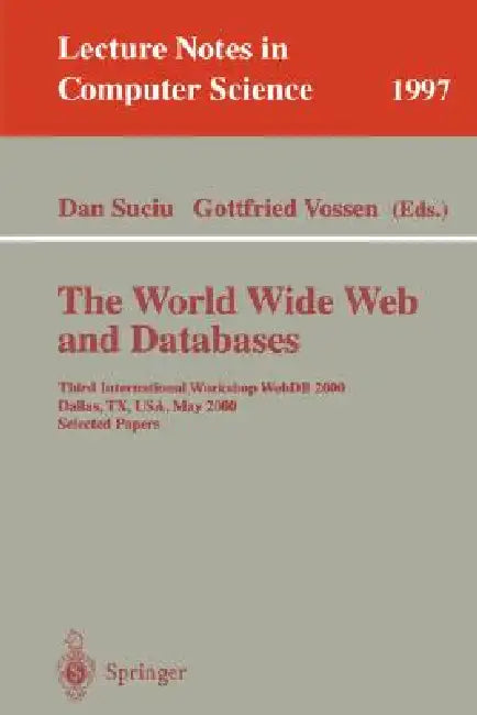 Buy The World Wide Web and Databases (English, Dan Suciu | Gottfried Vossen) Online at Best Price - BookBajar
