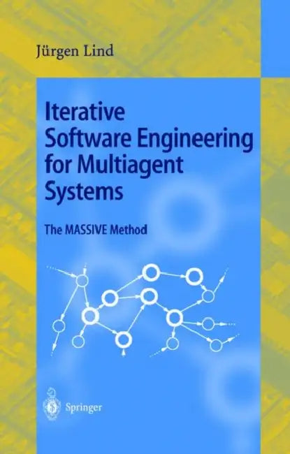 Buy Iterative Software Engineering for Multiagent Systems (English, Jürgen Lind) Online at Best Price - BookBajar