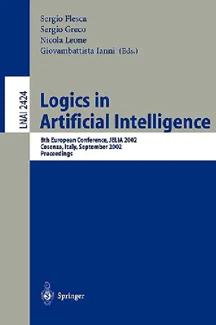 Buy Logics in Artificial Intelligence (English, Sergio Flesca | Giovambattista Ianni) Online at Best Price - BookBajar
