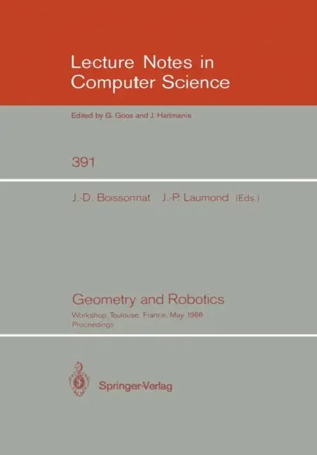 Buy Geometry and Robotics (English, Jean-Daniel Boissonnat | Jean-Paul Laumond) Online at Best Price - BookBajar