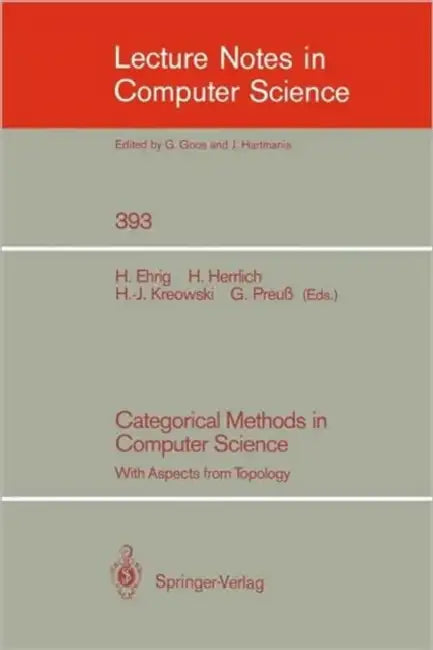 Buy Categorical Methods in Computer Science (English, Hartmut Ehrig | Horst Herrlich | Hans-Jörg Kreowski) Online at Best Price - BookBajar